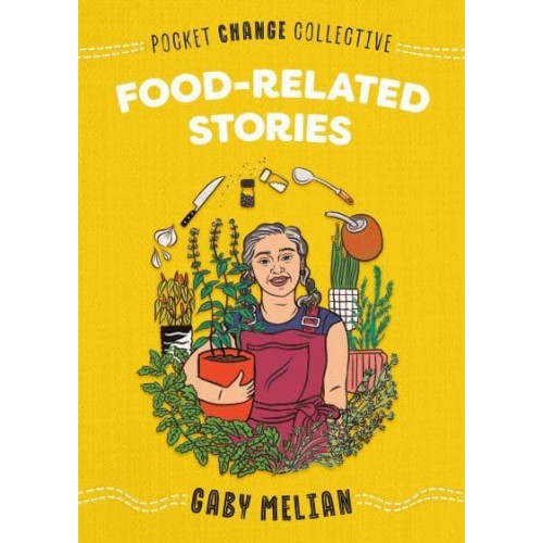 Food-Related Stories - Pocket Change Collective