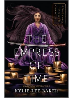 The Empress of Time - Keeper of Night Duology
