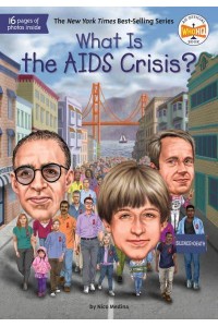 What Is the AIDS Crisis? - What Was?
