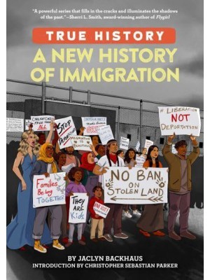 A New History of Immigration - True History