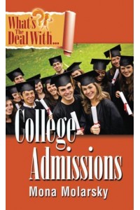 What's the Deal With College Admissions?