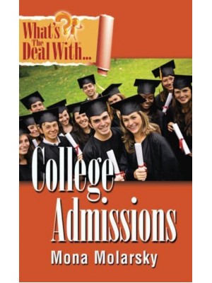 What's the Deal With College Admissions?