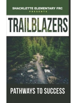 Trailblazers Pathways to Success