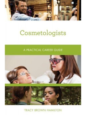 Cosmetologists A Practical Career Guide - Practical Career Guides