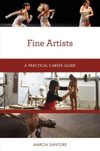 Fine Artists A Practical Career Guide - Practical Career Guides