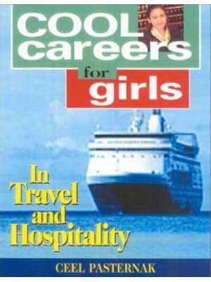 Cool Careers for Girls in Travel & Hospitality