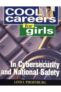 Cool Careers for Girls in Cybersecurity & National Safety