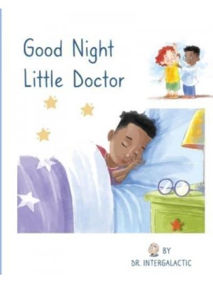 Good Night Little Doctor