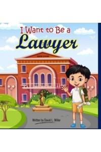 I Want To Be A Lawyer!