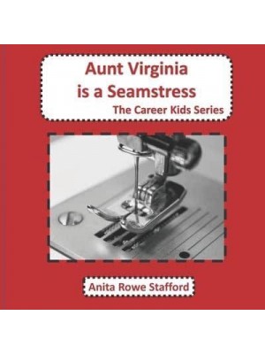 Aunt Virginia is a Seamstress - The Career Kids