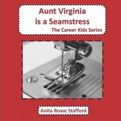 Aunt Virginia is a Seamstress - The Career Kids