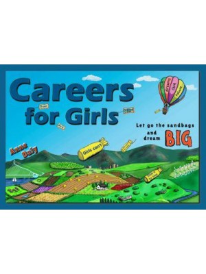 Careers for Girls Let Go the Sandbags and Dream Big - Careers