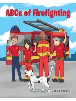 ABCs of Firefighting
