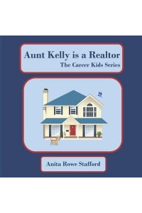 Aunt Kelly is a Realtor - The Career Kids