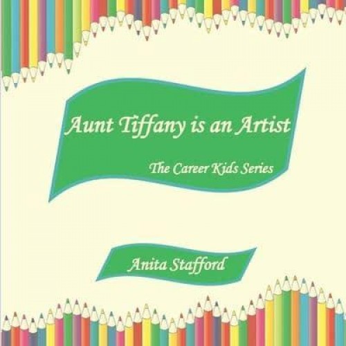 Aunt Tiffany is an Artist - The Career Kids
