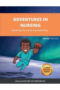 ADVENTURES IN NURSING: Exploring the world of possibilities!