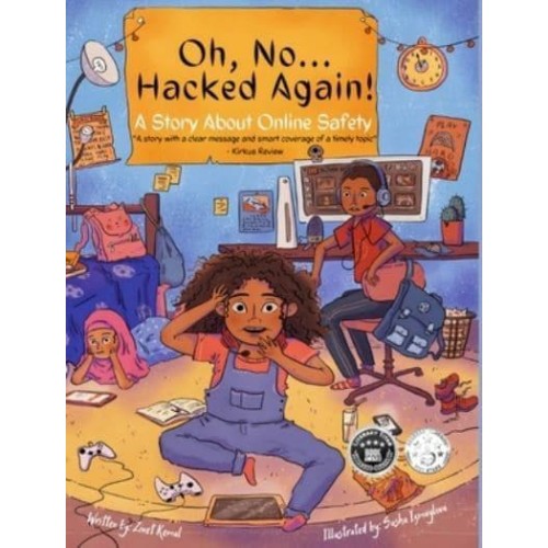 Oh, No ... Hacked Again!: A Story About Online Safety