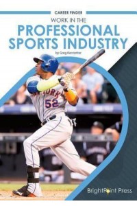 Work in the Professional Sports Industry - Career Finder