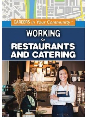 Working in Restaurants and Catering - Careers in Your Community