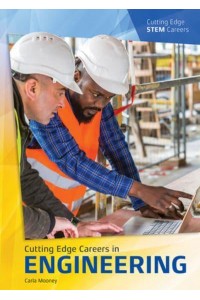 Cutting Edge Careers in Engineering - Cutting Edge STEM Careers