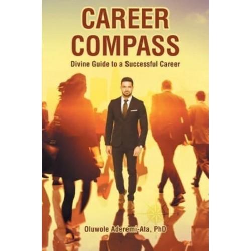 Career Compass: Divine Guide to a Successful Career