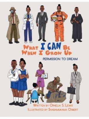 What I Can Be When I grow Up: Permission to Dream