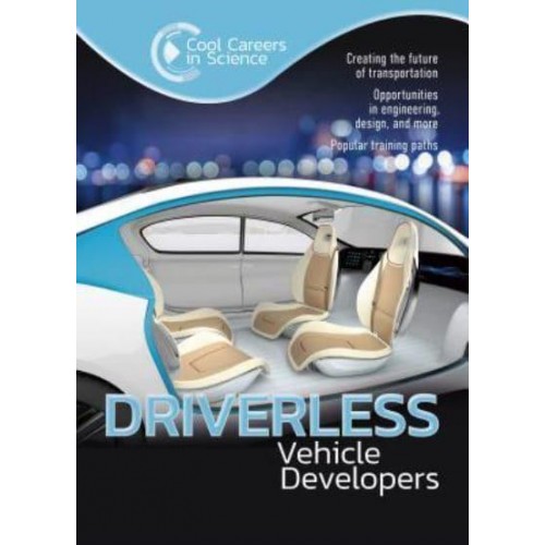 Driverless Vehicle Developers - Cool Careers in Science