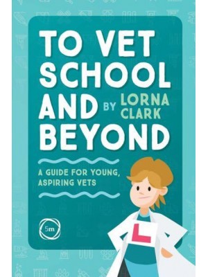 To Vet School and Beyond