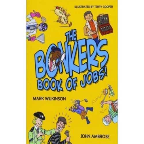 The Bonkers Book of Jobs