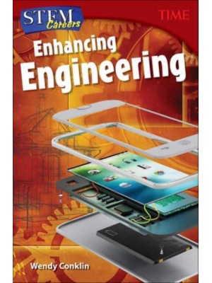 Stem Careers Enhancing Engineering - Time for Kids Nonfiction Readers