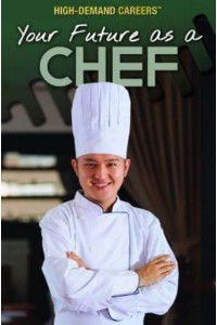 Your Future as a Chef - High-Demand Careers