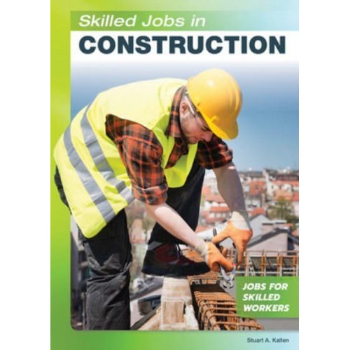 Skilled Jobs in Construction - Jobs for Skilled Workers