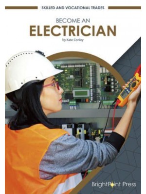 Become an Electrician - Skilled and Vocational Trades