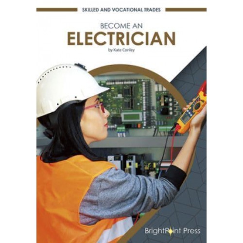 Become an Electrician - Skilled and Vocational Trades