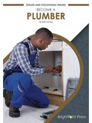 Become a Plumber - Skilled and Vocational Trades