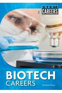 Biotech Careers - STEM Careers Series