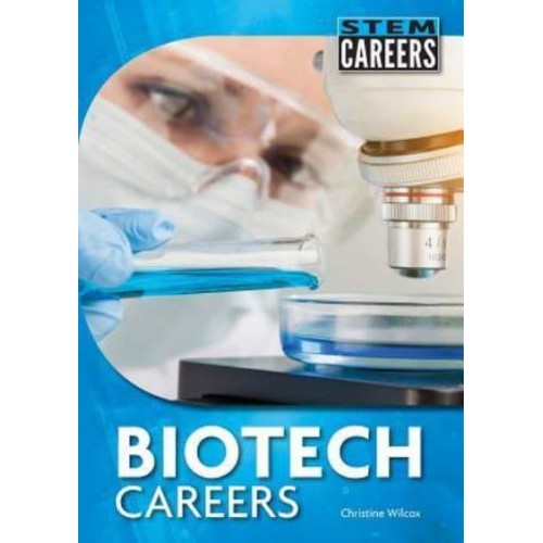 Biotech Careers - STEM Careers Series