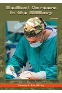 Medical Careers in the Military - Careers in the Military