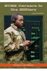 STEM Careers in the Military - Careers in the Military Series
