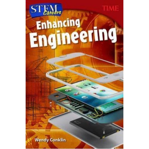 STEM Careers. Enhancing Engineering