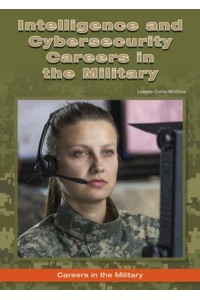 Intelligence and Cybersecurity Careers in the Military - Careers in the Military