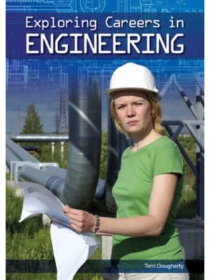 Exploring Careers in Engineering