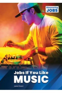 Jobs If You Like Music - Discovering Jobs