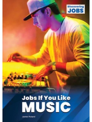 Jobs If You Like Music - Discovering Jobs