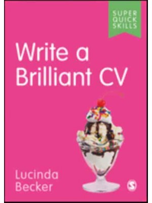 Write a Brilliant CV - Super Quick Skills