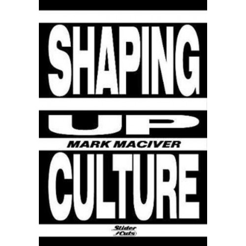 Shaping Up Culture