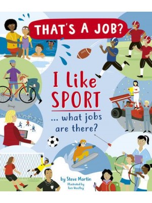 I Like Sport ... What Jobs Are There? - That's a Job?