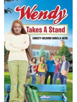Wendy Takes A Stand
