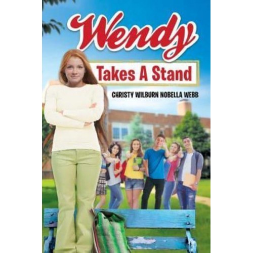 Wendy Takes A Stand