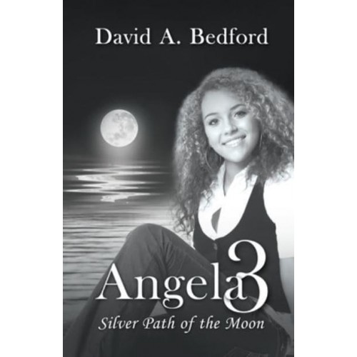 Angela 3: Silver Path of the Moon - Angela